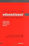 Exploring Educational Administration: Coherentist Applications and Critical Debates