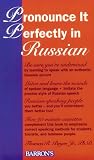 Pronounce It Perfectly in Russian (Pronounce It Perfectly in)