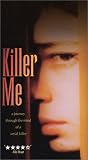 Killer Me [VHS]