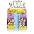 Measure Me (Candle Bible for Toddlers) by Juliet David and Helen Prole