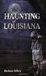 Haunting of Louisiana, The