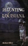 Haunting of Louisiana, The