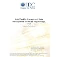 Asia Pacific Storage and Data Management Services Happenings,... by IDC