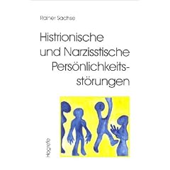 Histrionische und Narzisstische Pers�nlichkeitsst�rungen