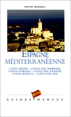 City Travel Guides Discounted  Livres : Espagne Méditérranéenne