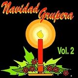 Navidad Grupera, Vol. 2