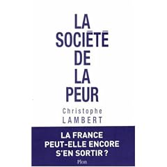 La soci�t� de la peur