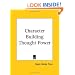 Character Building Thought Power