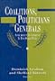 Coalitions, Politicians & Generals: Some Aspects of Command in Two World Wars