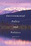 Environmental Policy and Politics, Third Edition