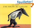 Une soupe au caillou