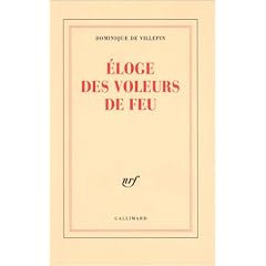 Eloge des voleurs de feu