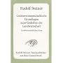 Geisteswissenschaftliche Grundlagen zum Gedeihen der Landwirtschaft: Landwirtschaftlicher Kurs