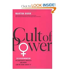 Cult of Power: Sex Discrimination in Corporate America and What Can Be Done About It