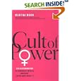 Cult of Power: Sex Discrimination in Corporate America and What Can Be Done About It
