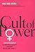 Cult of Power: Sex Discrimination in Corporate America and What Can Be Done About It