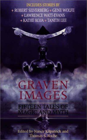 Cover image : Graven Images: 15 Tales of Magic and Myth