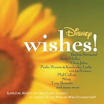 Wishes! ~ Walt Disney Presents