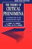 The Theory of Critical Phenomena: An Introduction to the Renormalization Group (Oxford Science Publications)