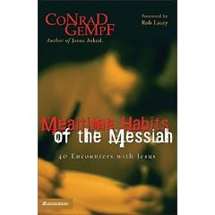 Mealtime Habits of the Messiah: 40 Encounters with Jesus