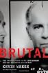 Brutal: The Untold Story of My Life Inside Whitey Bulger's Irish Mob