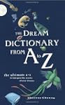 The Dream Dictionary From A To Z: The...