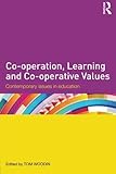 Co-operation, learning and co-operative values : contemporary issues in education