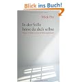 In der Stille h�rst du dich selbst: Meine 12 Jahre in einem Schweigekloster