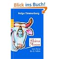 Shiva Moon: Eine Reise durch Indien