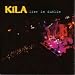 Kila, Live in dublin