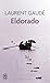 Eldorado (Litterature Generale) (French Edition)