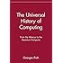 The Universal History of Computing: From the Abacus to the Quantum Computer