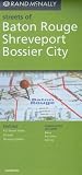 Rand McNally Streets of Baton Rouge/Shreveport/Bossier City, Louisiana