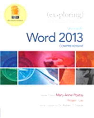 Exploring: Microsoft Word 2013 &  MyITLab with Pearson eText -- Access Card -- for Exploring with Office 2013 Package