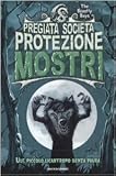 Ulf, piccolo licantropo senza paura. Pregiata società protezione mostri: 1