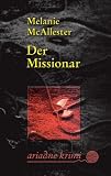 Der Missionar. - Melanie McAllester
