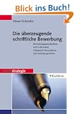 Die �berzeugende schriftliche Bewerbung
