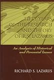 Fifty Years of the Research and theory of R.s. Lazarus: An Analysis of Historical and Perennial Issues