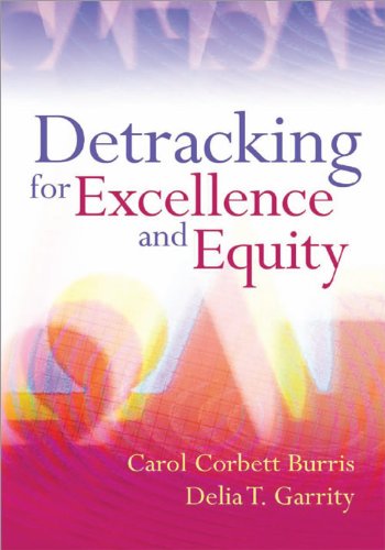 Detracking for Excellence and Equity