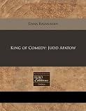 King of Comedy: Judd Apatow