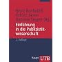 Einf�hrung in die Publizistikwissenschaft (Uni-Taschenb�cher M)