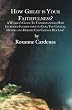 How Great is Your Faithfulness?: A Woman's Guide To Understanding How Increased Faithfulness to God, The Church, Others and Herself Can Change Her Life!