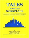  : Tales From the Workplace