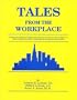 Tales From the Workplace