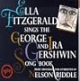 Ella Fitzgerald Sings the George and Ira Gershwin Song Book - 3CD Set