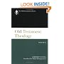 Old Testament Theology: The Theology of Israel's Prophetic Traditions (Old Testament Library)