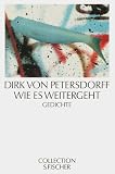 Wie es weitergeht - Dirk von Petersdorff