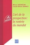 L'art de la prospection : la rentr�e...