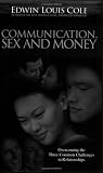 Communication, Sex and Money