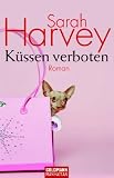 K�ssen verboten: Roman